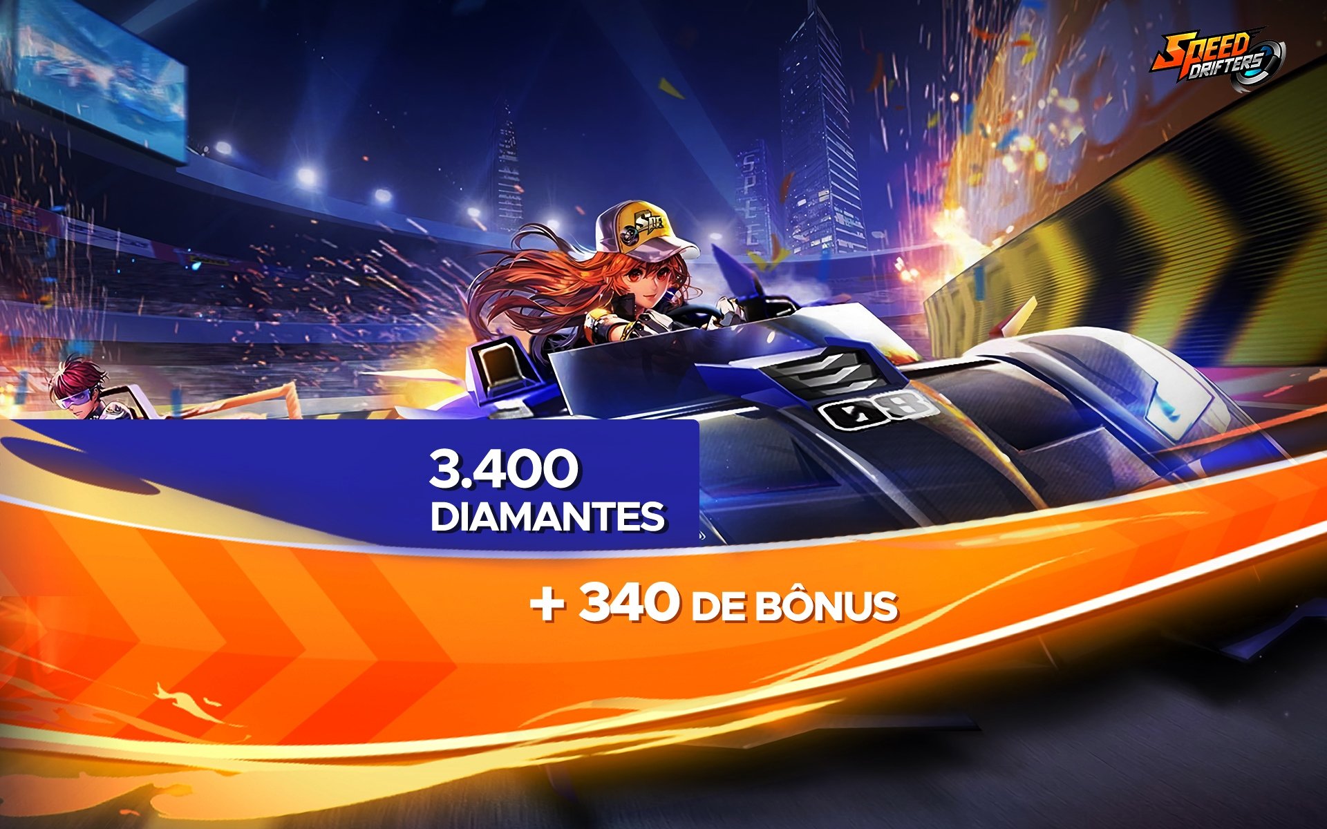 Speed Drifters  - 3.400 Diamantes + 340 de Bônus cover
